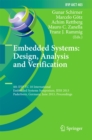 Image for Embedded Systems: Design, Analysis and Verification: 4th IFIP TC 10 International Embedded Systems Symposium, IESS 2013, Paderborn, Germany, June 17-19, 2013, Proceedings : 403