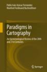 Image for Paradigms in cartography: an epistemological review of the 20th and 21st centuries