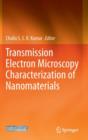 Image for Transmission Electron Microscopy Characterization of Nanomaterials