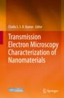 Image for Transmission electron microscopy characterization of nanomaterials