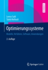 Image for Optimierungssysteme : Modelle, Verfahren, Software, Anwendungen
