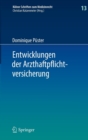 Image for Entwicklungen der Arzthaftpflichtversicherung