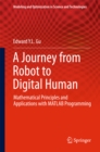 Image for Journey from Robot to Digital Human: Mathematical Principles and Applications with MATLAB Programming : 1