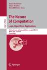 Image for The Nature of Computation: Logic, Algorithms, Applications : 9th Conference on Computability in Europe, CiE 2013, Milan, Italy, July 1-5, 2013, Proceedings