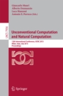 Image for Unconventional Computation and Natural Computation: 12th International Conference, UCNC 2013, Milan, Italy, July 1-5, 2013, Proceedings : 7956