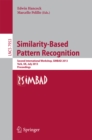 Image for Similarity-Based Pattern Recognition: Second International Workshop, SIMBAD 2013, York, UK, July 3-5, 2013, Proceedings : 7953