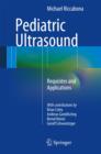 Image for Pediatric ultrasound  : requisites and applications