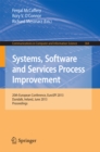 Image for Systems, Software and Services Process Improvement: 20th European Conference, EuroSPI 2013, Dundalk, Ireland, June 25-27, 2013. Proceedings