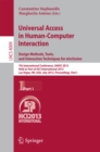 Image for Universal Access in Human-Computer Interaction: Design Methods, Tools, and Interaction Techniques for eInclusion: 7th International Conference, UAHCI 2013, Held as Part of HCI International 2013, Las Vegas, NV, USA, July 21-26, 2013, Proceedings, Part I