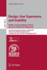 Image for Design, User Experience, and Usability: Health, Learning, Playing, Cultural, and Cross-Cultural User Experience