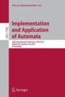 Image for Implementation and Application of Automata : 18th International Conference, CIAA 2013, Halifax, NS, Canada, July 16-19, 2013. Proceedings