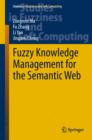 Image for Fuzzy Knowledge Management for the Semantic Web : volumw 306