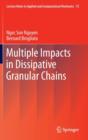 Image for Multiple Impacts in Dissipative Granular Chains