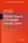 Image for Multiple Impacts in Dissipative Granular Chains