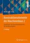Image for Konstruktionselemente des Maschinenbaus 2: Grundlagen von Maschinenelementen fur Antriebsaufgaben