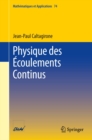Image for Physique des Ecoulements Continus