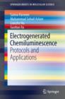 Image for Electrogenerated Chemiluminescence: Protocols and Applications