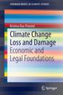 Image for Climate Change Loss and Damage : Economic and Legal Foundations