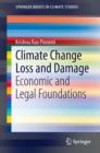 Image for Climate Change Loss and Damage: Economic and Legal Foundations