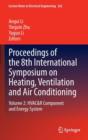 Image for Proceedings of the 8th International Symposium on Heating, Ventilation and Air ConditioningVolume 2,: HVAC &amp; R component and energy system