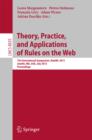 Image for Theory, Practice, and Applications of Rules on the Web: 7th International Symposium, RuleML 2013, Seattle, WA, USA, July 11-13, 2013, Proceedings : 8035