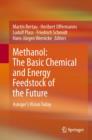 Image for Methanol  : the basic chemical and energy feedstock of the future