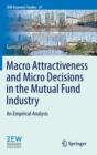 Image for Macro attractiveness and micro decisions in the mutual fund industry  : an empirical analysis