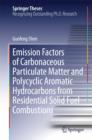 Image for Emission factors of carbonaceous particulate matter and polycyclic aromatic hydrocarbons from residential solid fuel combustions