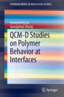 Image for QCM-D Studies on Polymer Behavior at Interfaces