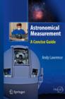 Image for Astronomical Measurement: A Concise Guide. (Astronomy and Planetary Sciences)