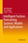 Image for Intelligent Fashion Forecasting Systems: Models and Applications