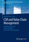 Image for CSR und Value Chain Management: Profitables Wachstum durch nachhaltig gemeinsame Wertschopfung