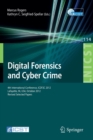Image for Digital Forensics and Cyber Crime : 4th International Conference, ICDF2C 2012, Lafayette, IN, USA, October 25-26, 2012, Revised Selected Papers