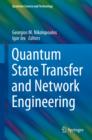 Image for Quantum State Transfer and Network Engineering