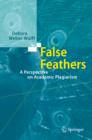 Image for False feathers: a perspective on academic plagiarism