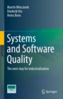 Image for Systems and software quality: the next step for industrialisation