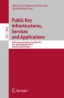 Image for Public key infrastructures, services and applications: 9th European workshop, EuroPKI 2012, Pisa, Italy, September 13-14, 2012 : revised selected papers