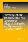 Image for Proceedings of 2013 4th International Asia Conference on Industrial Engineering and Management Innovation (IEMI2013)