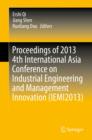 Image for Proceedings of 2013 4th International Asia Conference on Industrial Engineering and Management Innovation (IEMI2013)