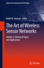 Image for Art of Wireless Sensor Networks: Volume 2: Advanced Topics and Applications