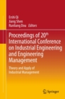 Image for Proceedings of 20th International Conference on Industrial Engineering and Engineering Management: Theory and Apply of Industrial Management
