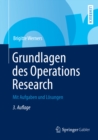 Image for Grundlagen Des Operations Research: Mit Aufgaben Und Losungen