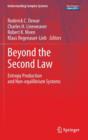 Image for Beyond the Second Law : Entropy Production and Non-equilibrium Systems