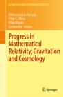 Image for Progress in Mathematical Relativity, Gravitation and Cosmology: Proceedings of the Spanish Relativity Meeting ERE2012, University of Minho, Guimaraes, Portugal, September 3-7, 2012