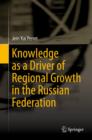 Image for Knowledge as a Driver of Regional Growth in the Russian Federation