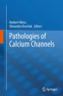Image for Pathologies of calcium channels
