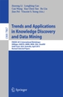 Image for Trends and Applications in Knowledge Discovery and Data Mining: PAKDD 2013 Workshops: DMApps, DANTH, QIMIE, BDM, CDA, CloudSD, Golden Coast, QLD, Australia, Revised Selected Papers : 7867