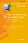 Image for Advances in Production Management Systems. Competitive Manufacturing for Innovative Products and Services: IFIP WG 5.7 International Conference, APMS 2012, Rhodes, Greece, September 24-26, 2012, Revised Selected Papers, Part II
