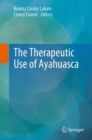 Image for The therapeutic use of ayahuasca