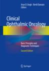 Image for Clinical Ophthalmic Oncology: Basic Principles and Diagnostic Techniques
